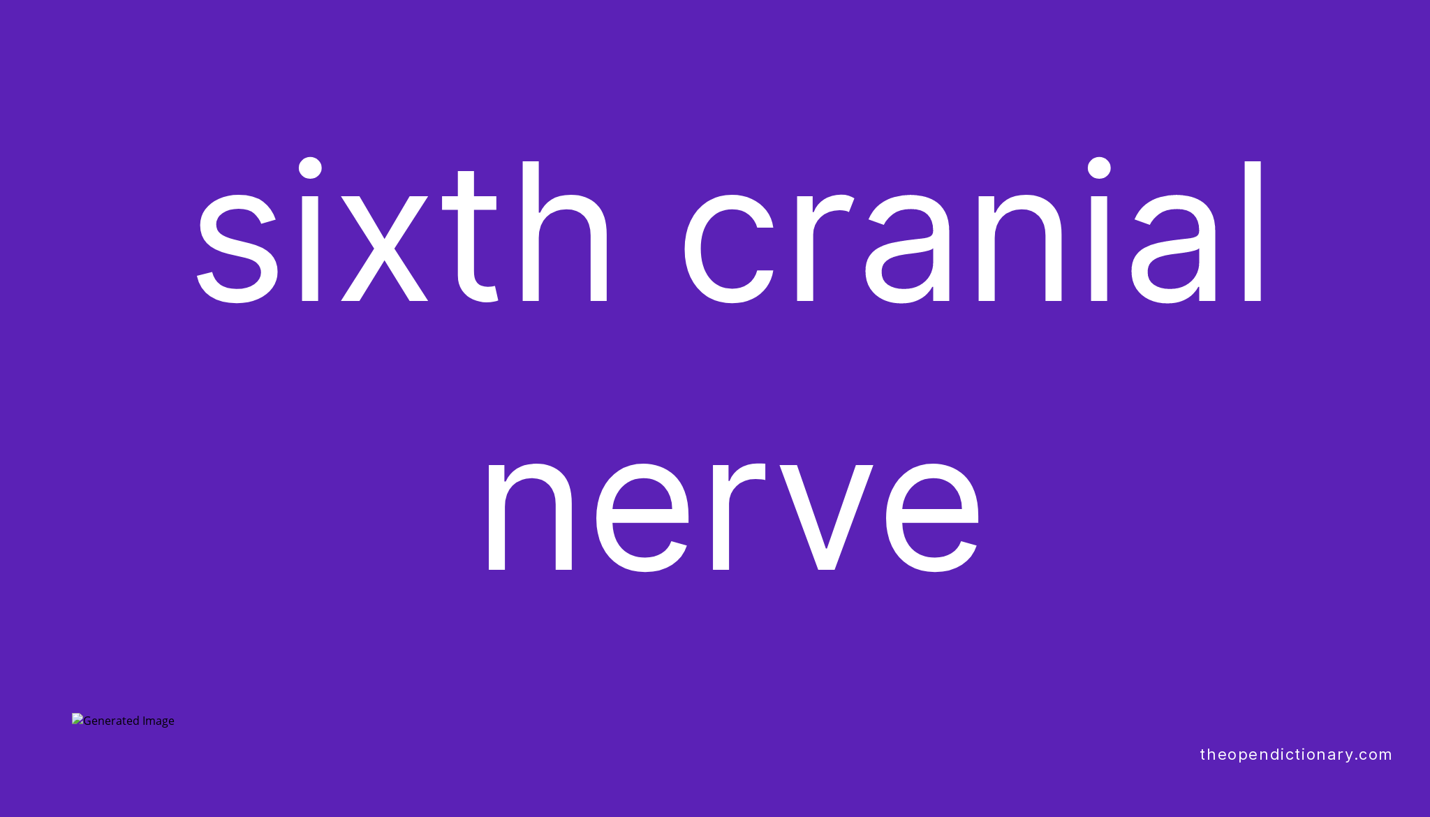 sixth-cranial-nerve-meaning-of-sixth-cranial-nerve-definition-of